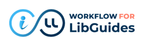 Workflow for LibGuides